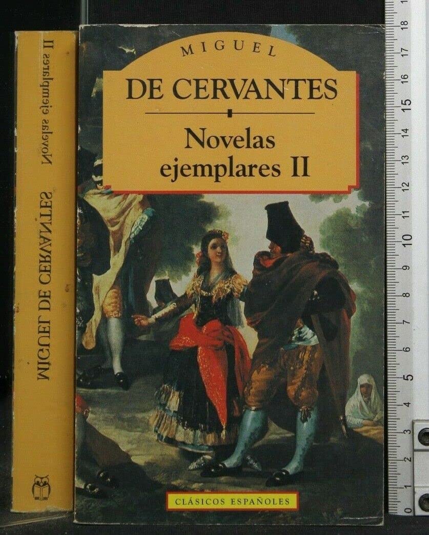 Novelas Ejemplares (Clasicos Espanoles S.) Classics
