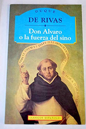 Don alvaro o la fuerza/sino Books