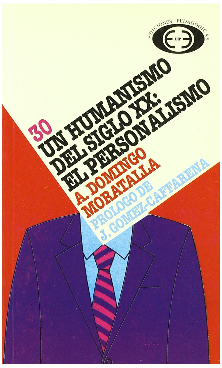 Un humanismo del siglo XX : el personalismo book