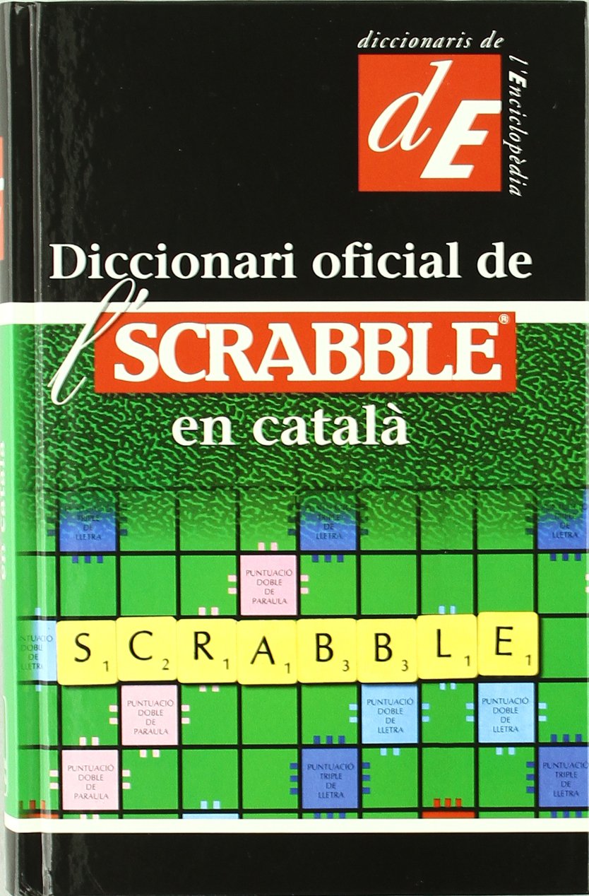 Diccionari oficial de l'Scrabble® en català (Diccionaris Complementaris, Band 3) Foreign Languages ​​& Dictionaries