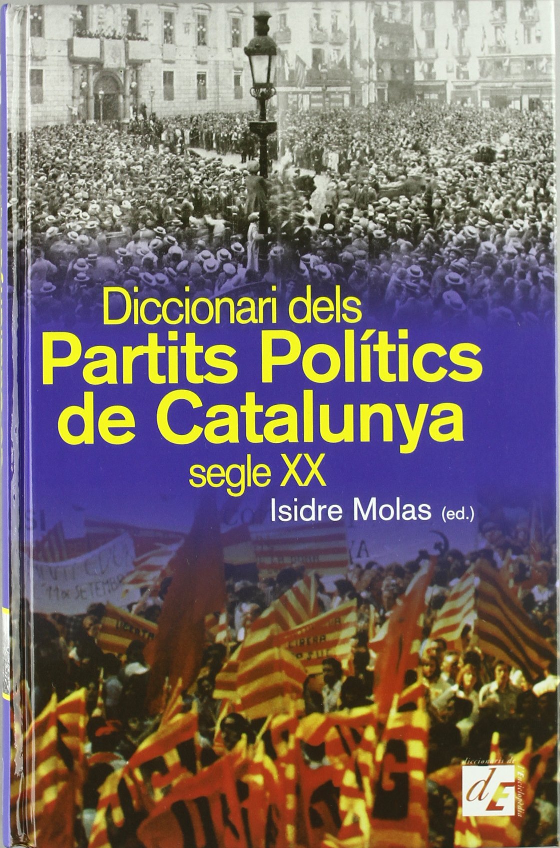 Diccionari dels partits polítics de Catalunya, segle XX book