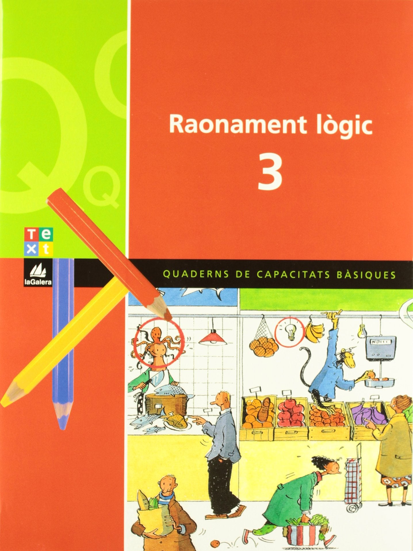 Raonament lògic, 3 Educació Primària. Quaderns de capacitats bàsiques (Quad. capacitats bàsiques) Books