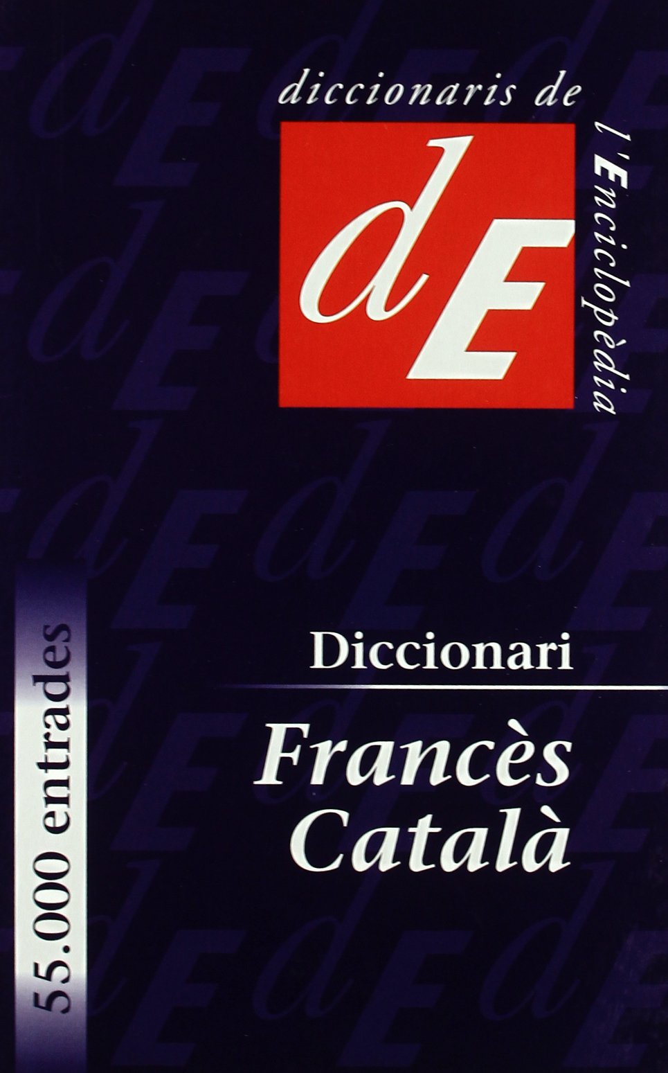 Diccionari francès-català (Diccionaris Bilingües, Band 45) Non-fiction