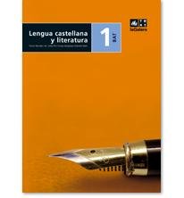 Lengua castellana y literatura 1r curs BAT Edició LOE book