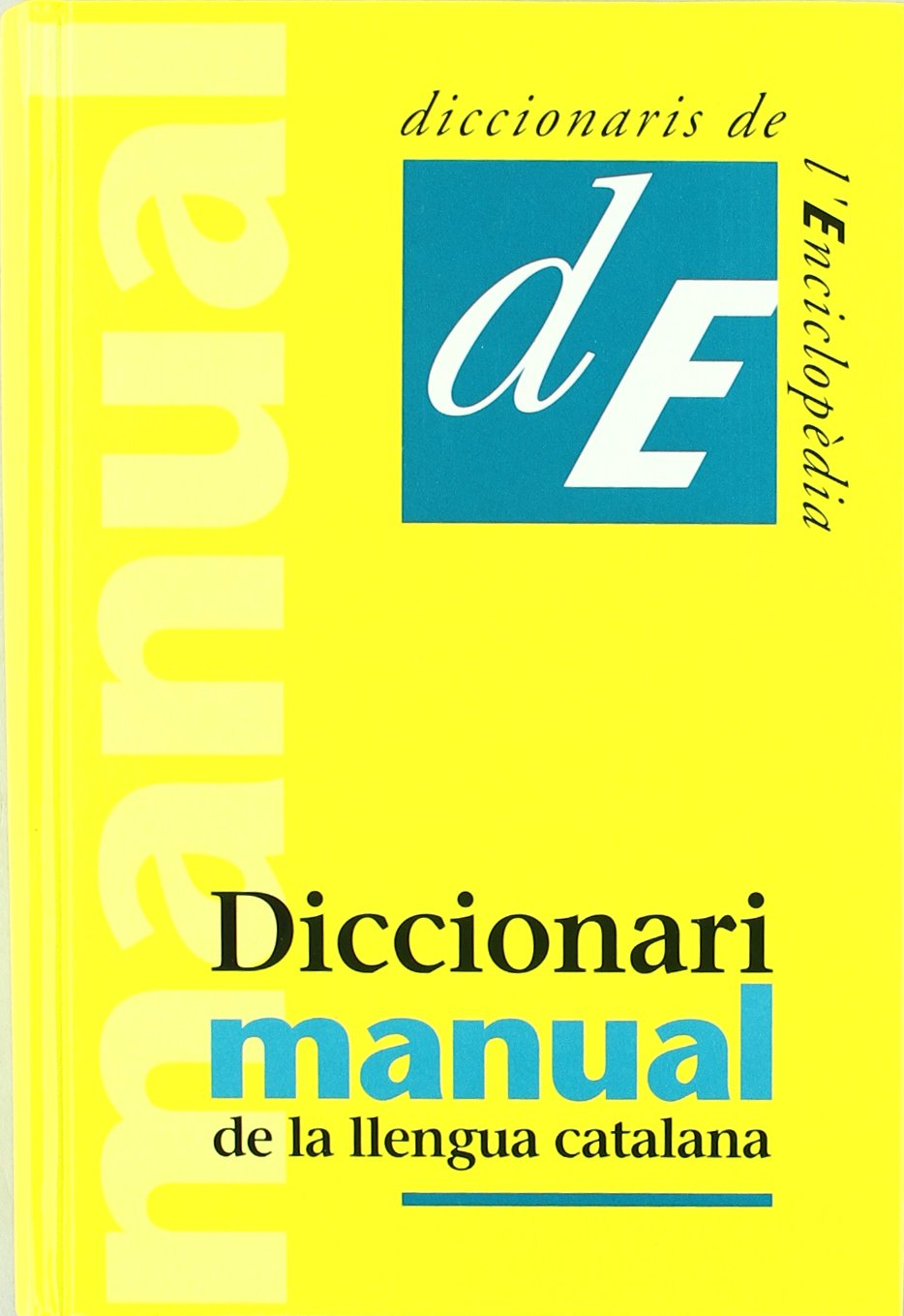 Diccionari manual de la llengua catalana: NOVA EDICIÓ book