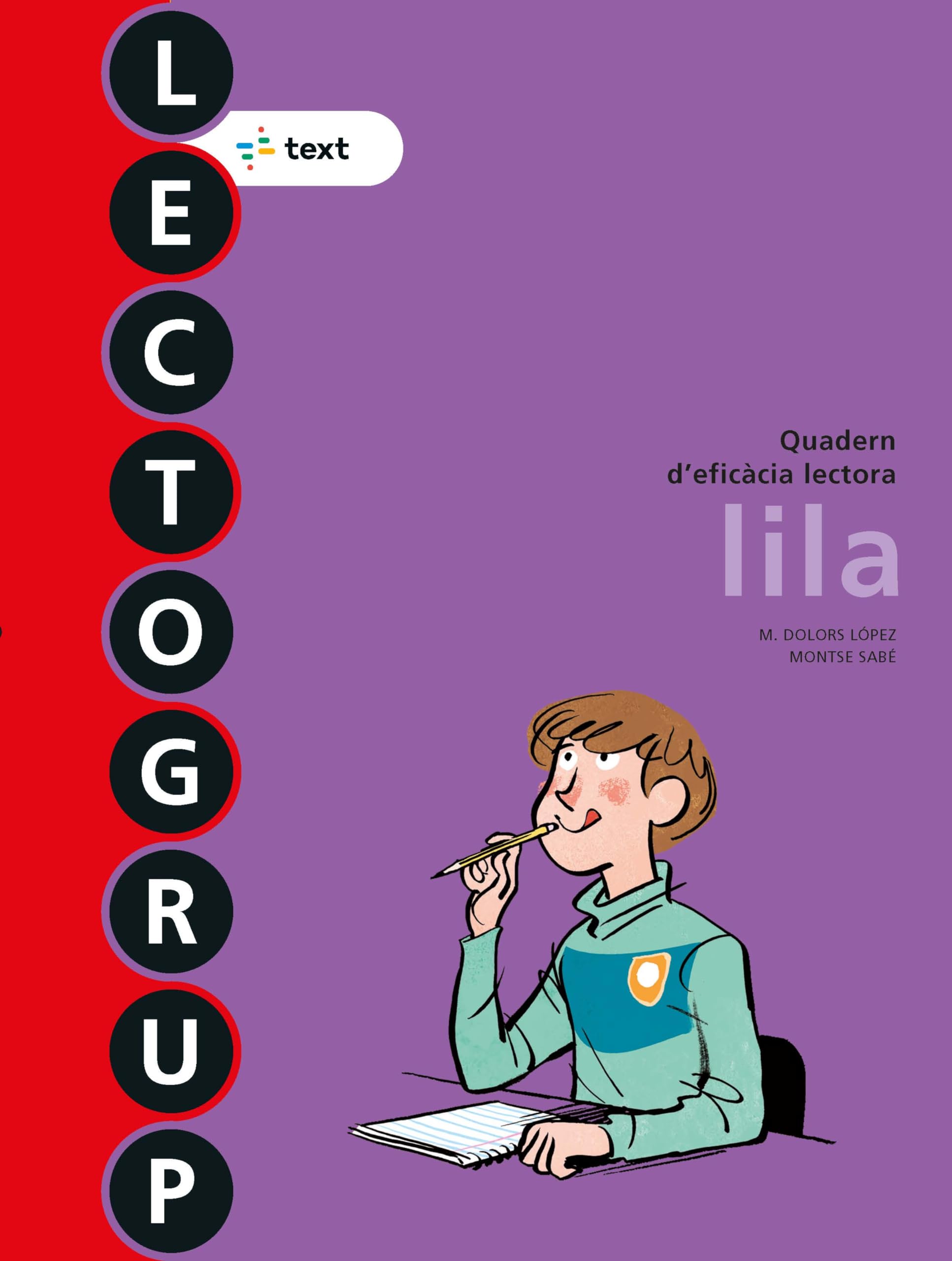 Lectogrup Lila, Llengua catalana, Educació Primària, cicle superior. Nova edició : Quadern d'eficàcia lectora Books