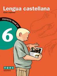 TRAM 2.0, lengua castellana 6, ciclo superior Books