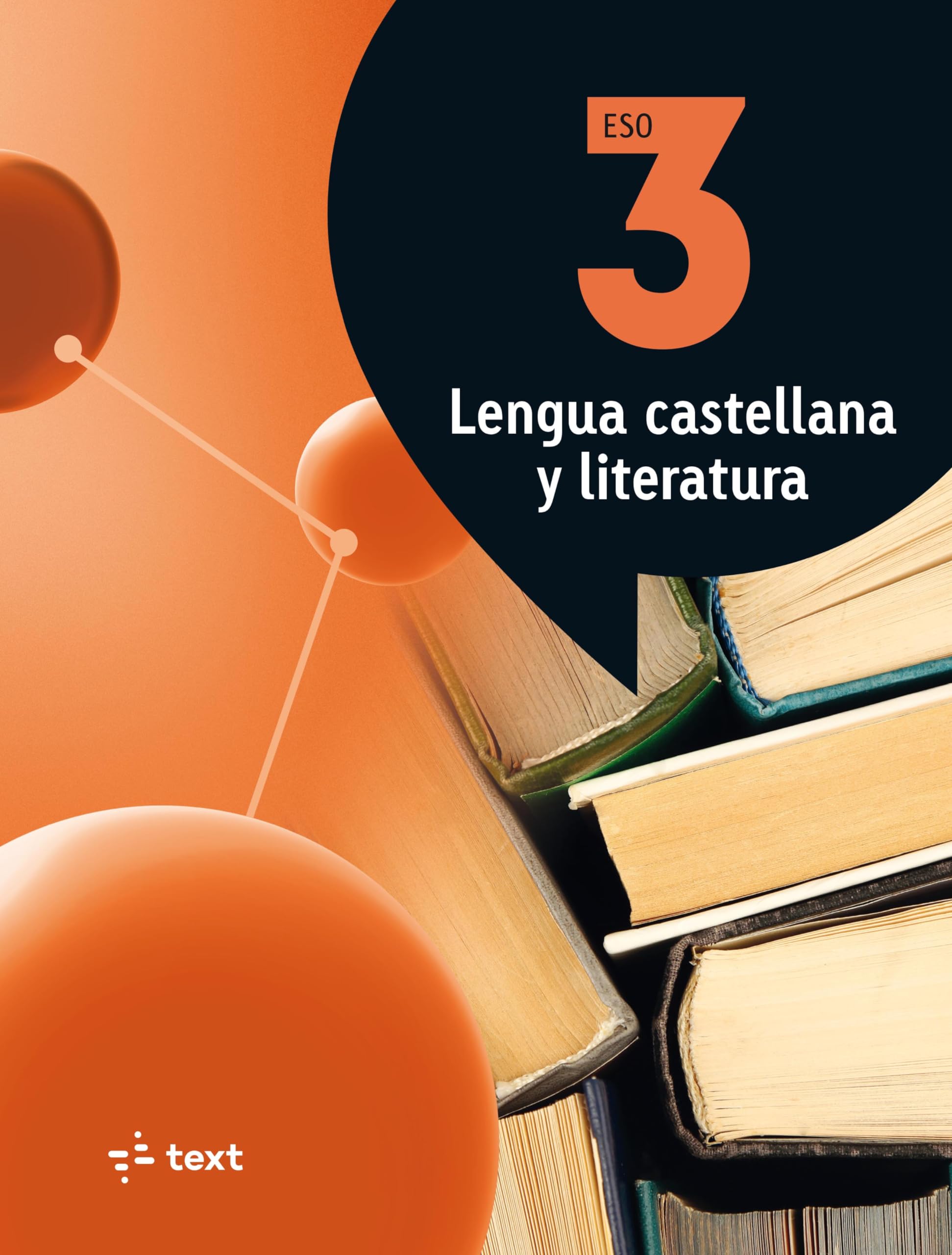 Atòmium, lengua castellana y literatura, 3 ESO Books