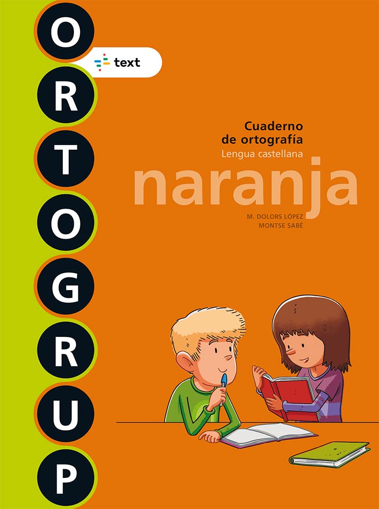 Ortogrup naranja : cuaderno de ortografia, lengua castellana Books