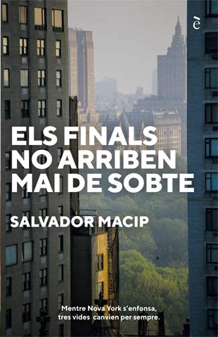 Els finals no arriben mai de sobte Contemporary literature