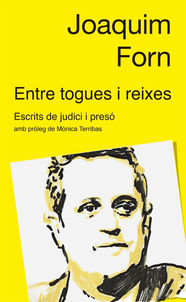 Entre togues i reixes : escrits de judici i presó Books