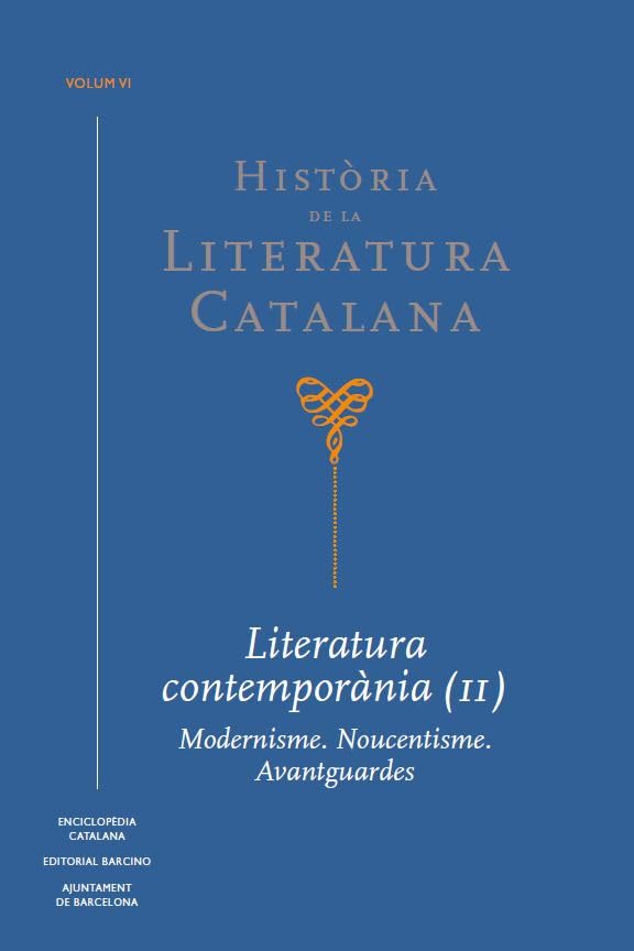 Història de la Literatura Catalana Vol. 6: Literatura contemporània (II). Modernisme. Noucentisme. Avantguardes book