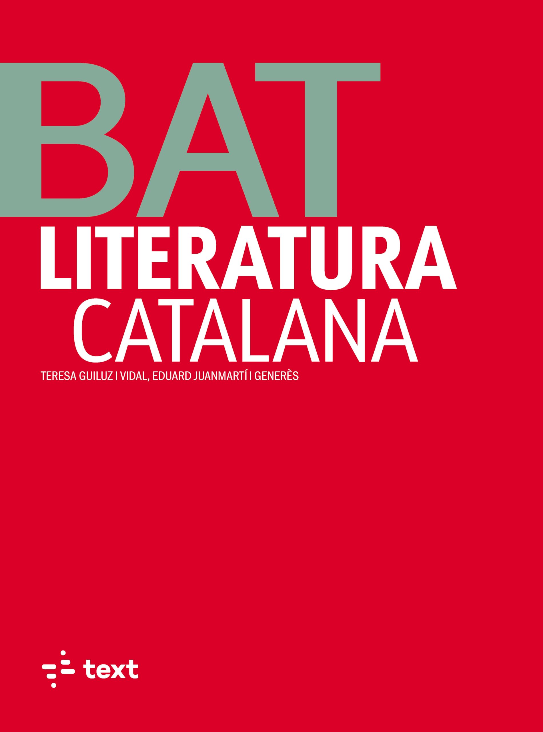 Guiluz, T: Literatura catalana. Batxillerat Books