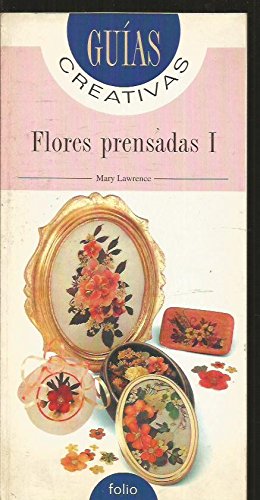 Flores prensadas I (guias creativas; (250)) book