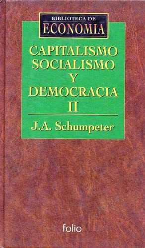Capitalismo, socialismo y democracia tomo 2 book
