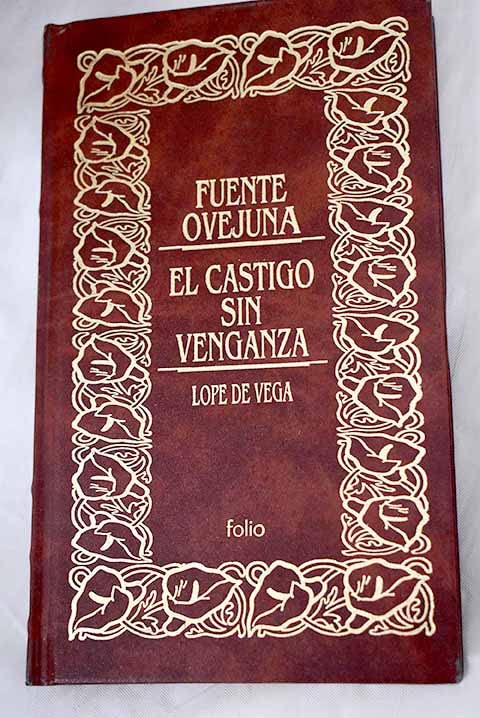 Fuenteovejuna ; El castigo sin venganza Books