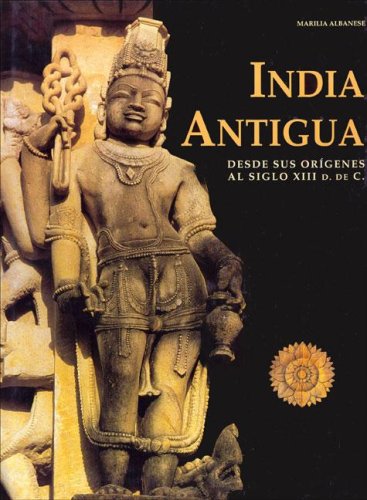 India antigua. desde sus origenes al siglo XIII d.c. book