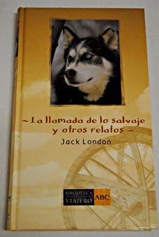 La llamada de lo salvaje y otros relatos book