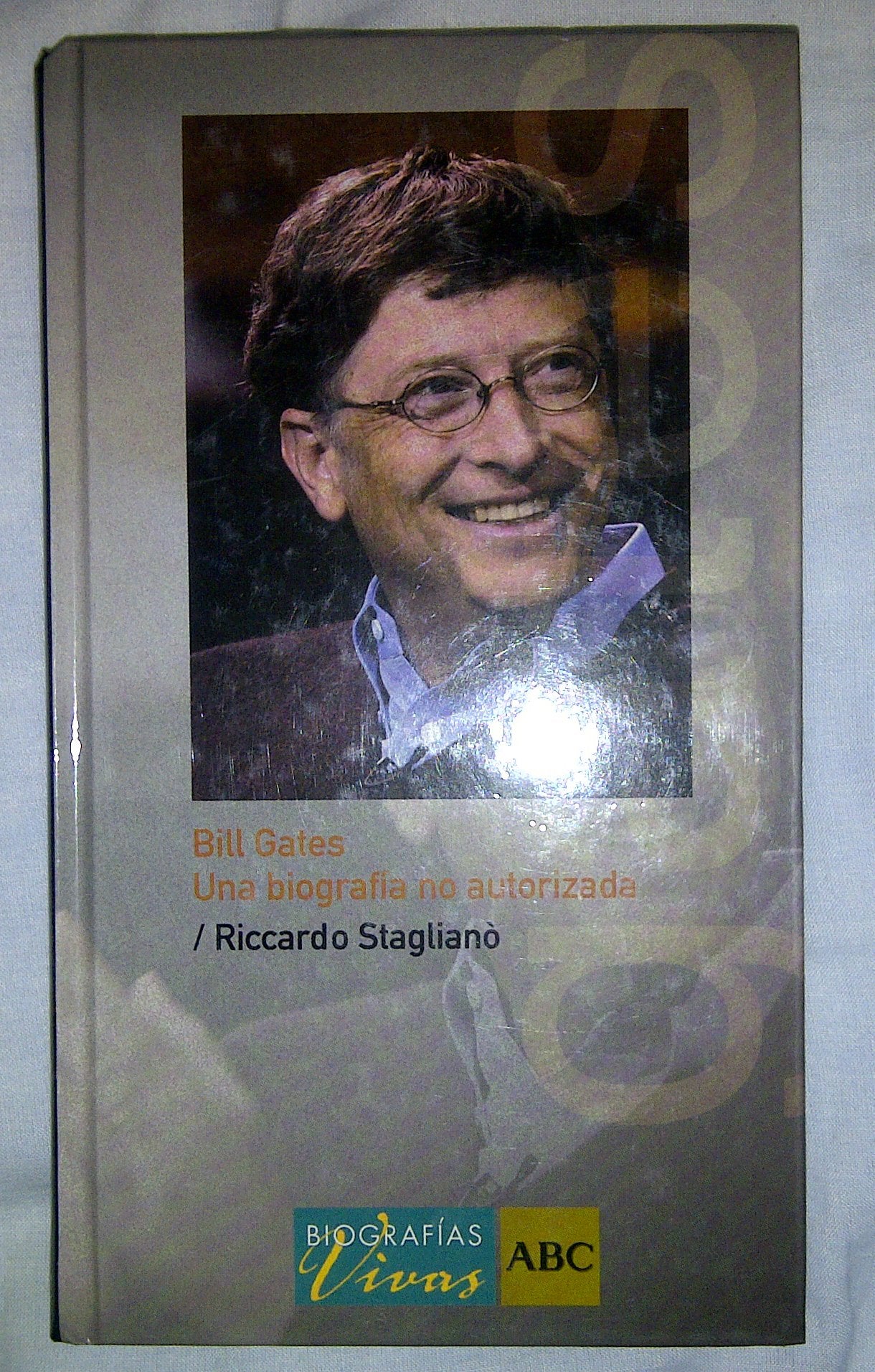 BILL GATES. UNA BIOGRAFIA NO AUTORIZADA. Col. Biografías Vivas nº 3 Books