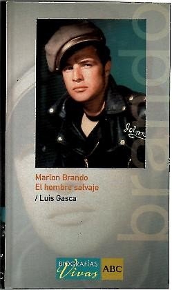 MARLON BRANDO. EL HOMBRE SALVAJE. Books