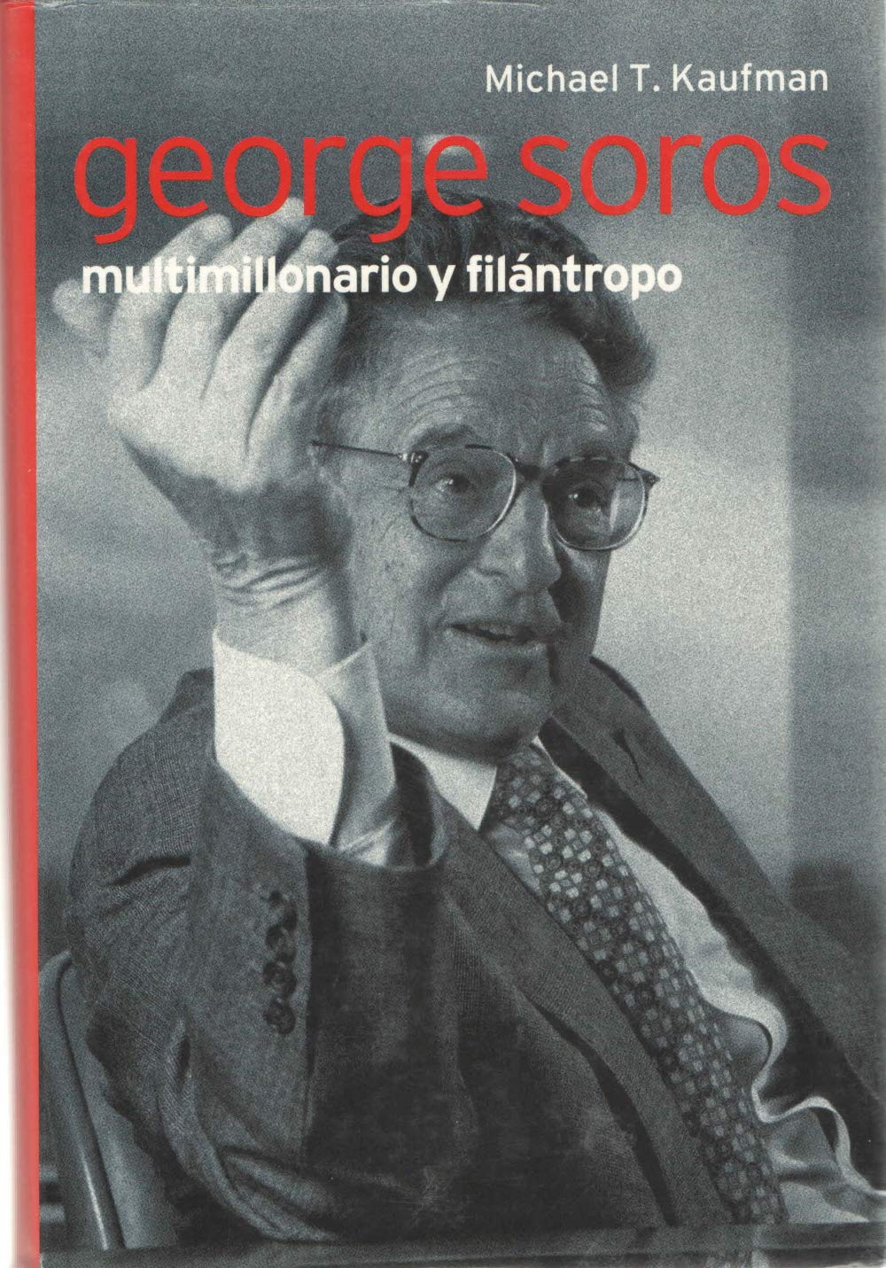 George Soros: Multimillonario y filántropo (Biografias vivas) Books
