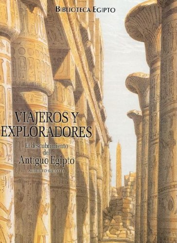 Biblioteca Egipto. Exploradores y viajeros por el Nilo Books