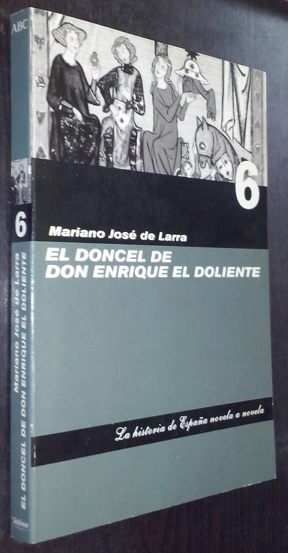 El doncel de Don Enrique el Doliente Books