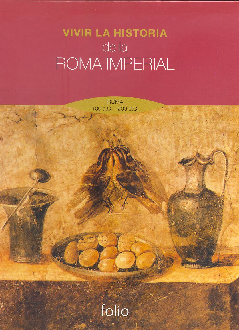 Vivir la historia. De la Roma imperial book