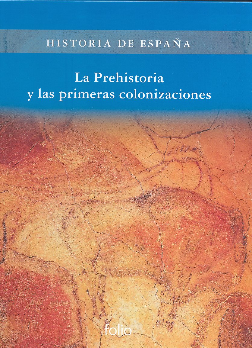 La prehistoria y las primeras colonizaciones book