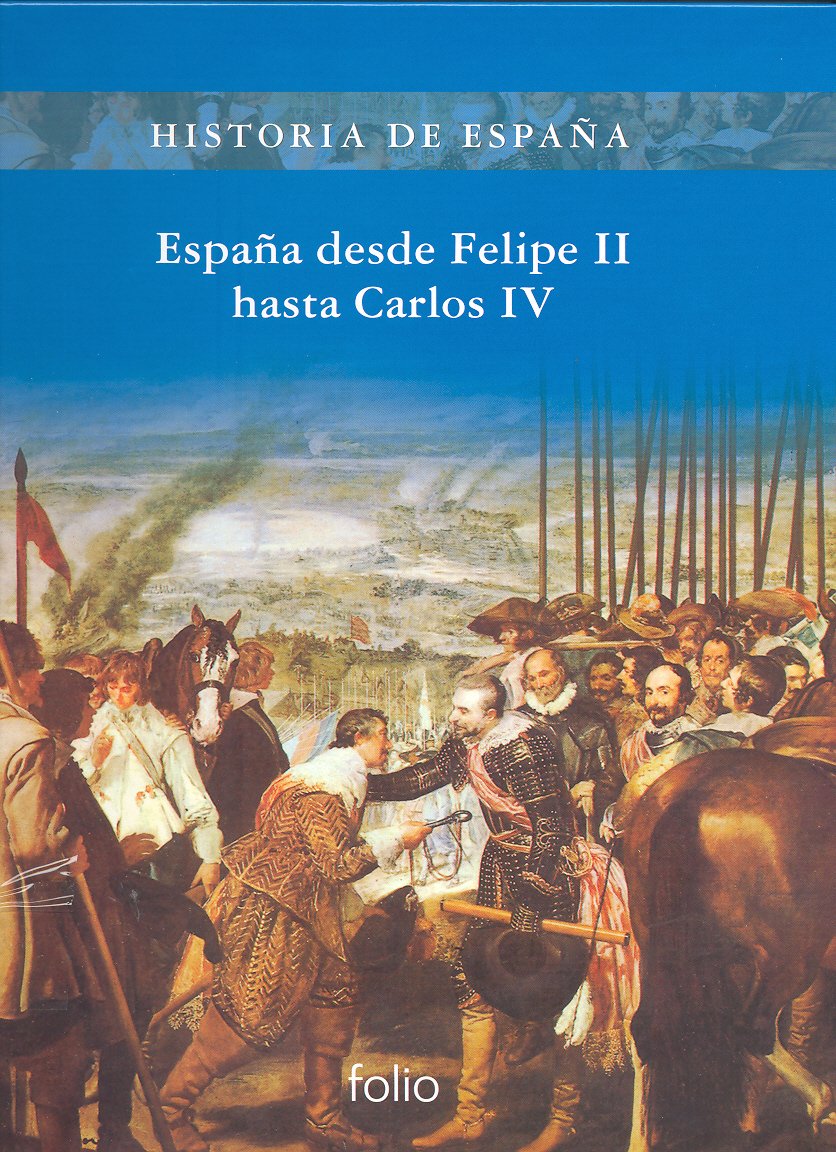 España desde Felipe II hasta Carlos IV book