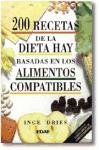 200 Recetas De LA Dieta Hay Basada En Los Alimentos Compatibles Health, Nutrition & Fitness