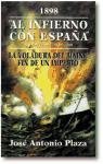 Al Infierno Con Espana Politics & History