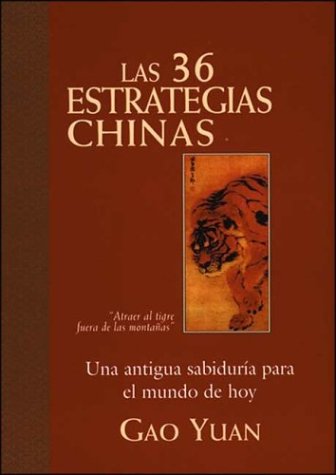 Las 36 Estrategias Chinas/ the 36 Chinese Strategies Business, Finance & Career