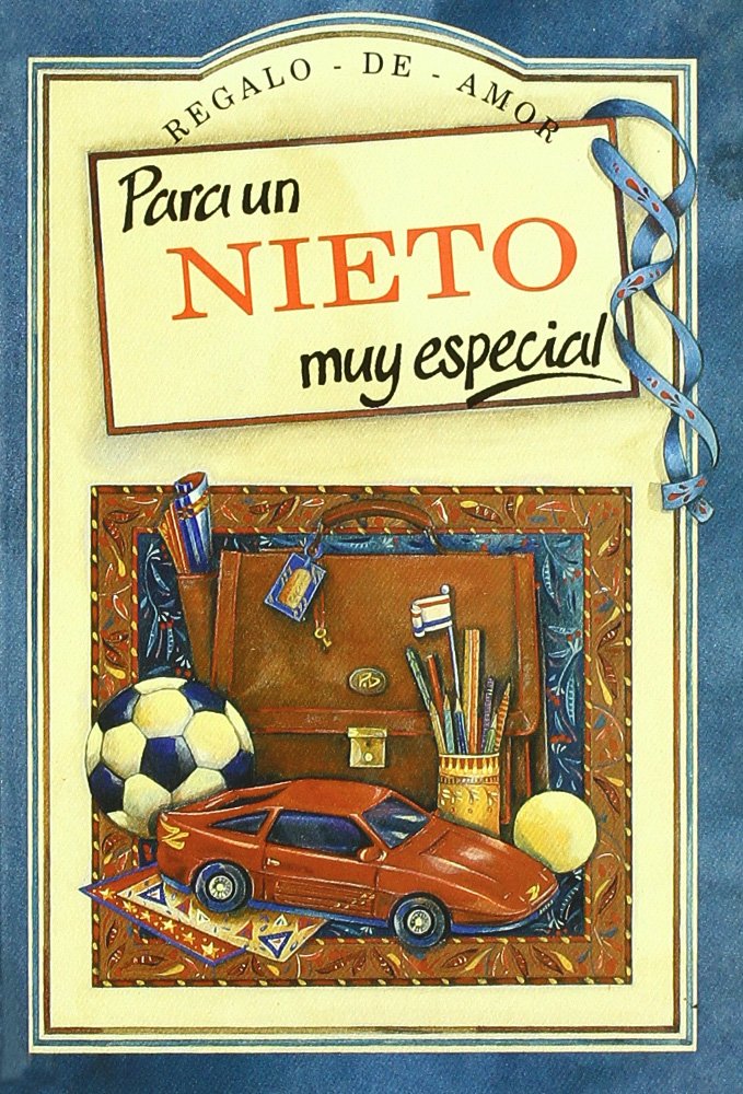 Regalo De Amor Para un Nieto Muy Especial / For Grandson, A Gift of Love book
