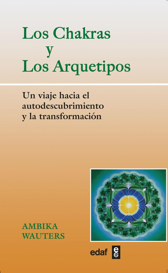 Los Chakras Y Los Arquetipos book