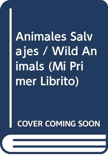 Animales Salvajes / Wild Animals book