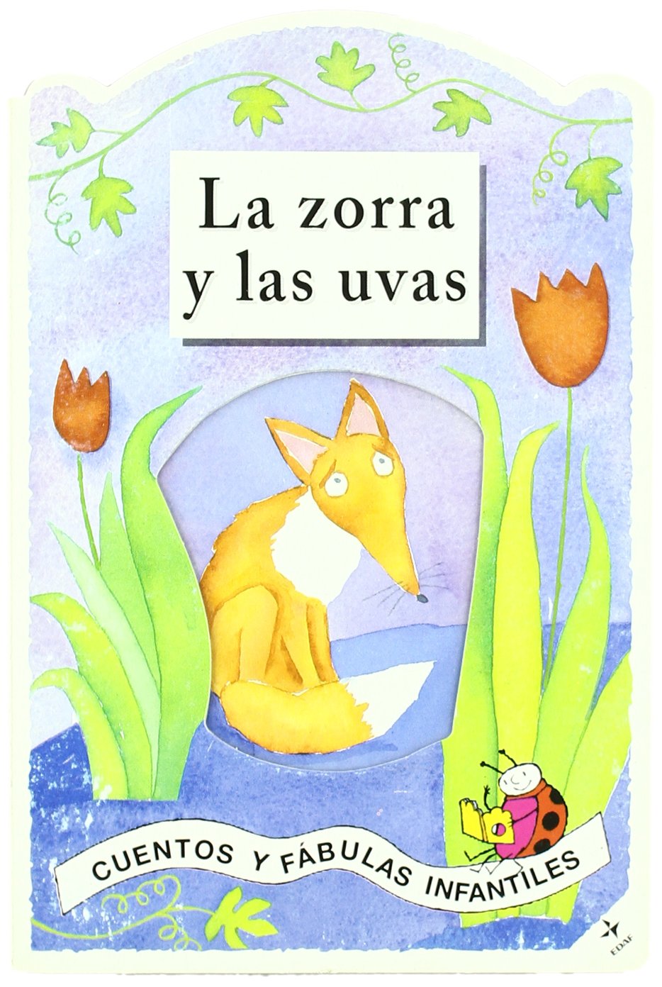La zorra y las uvas (Cuentos y Fábulas Infantiles) Novels & Short Stories