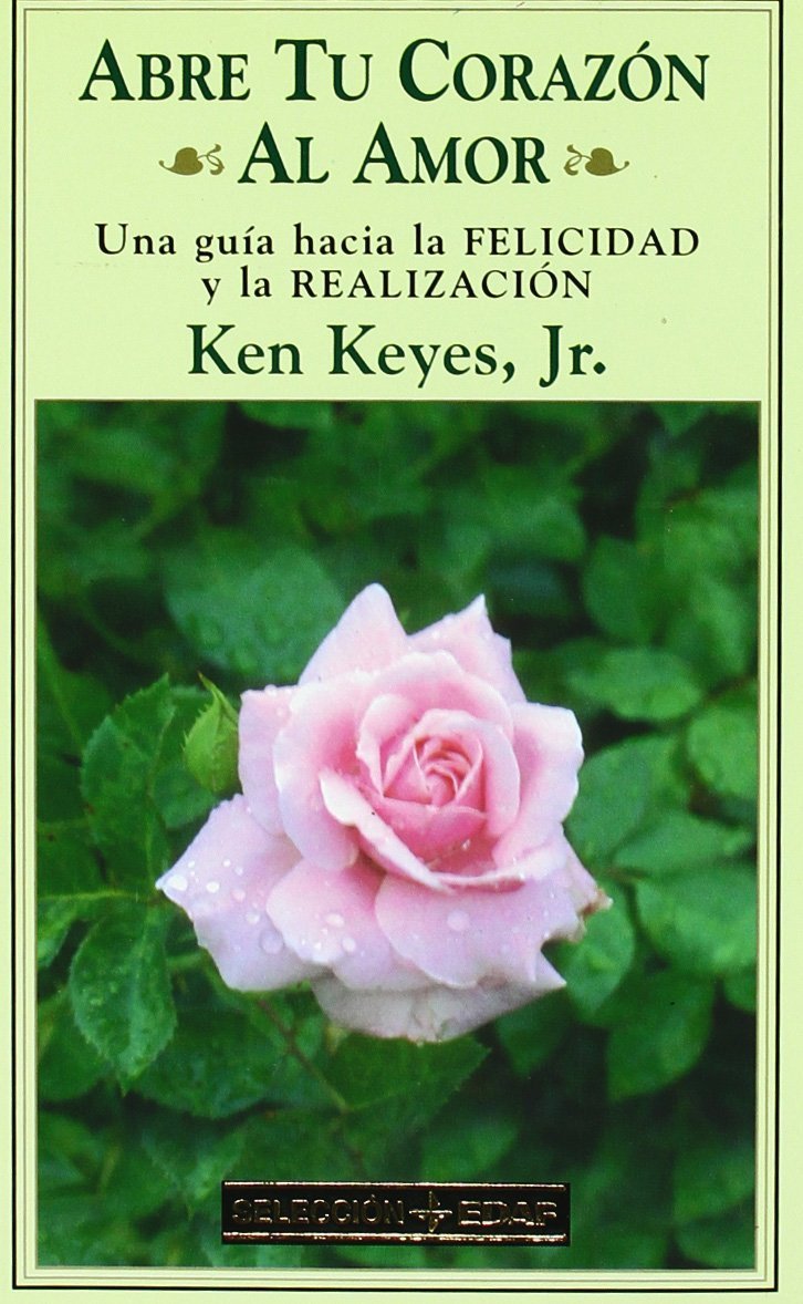 Abre Tu Corazon Al Amor/ Open Your Heart to Love book