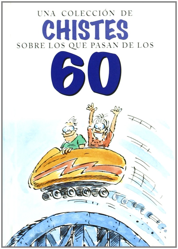 Una colección de chistes sobre los que pasan de los 60 Social Sciences