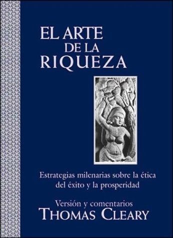 El Arte De La Riqueza/ the Art of the Wealth book