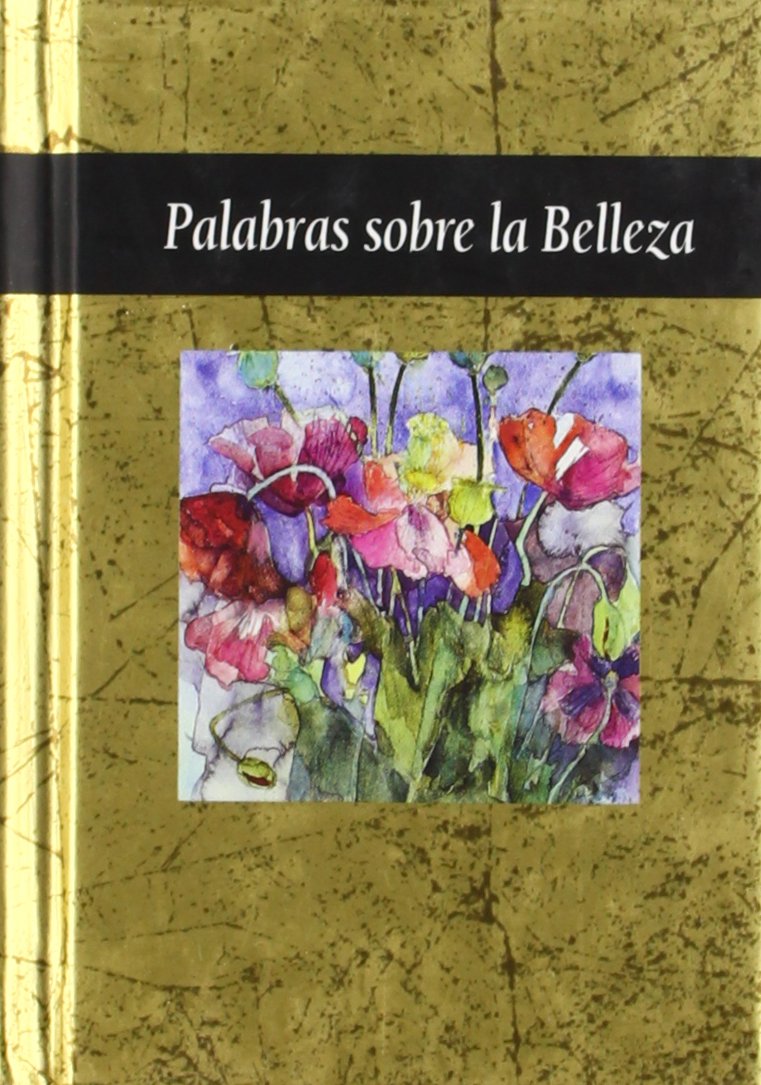 Palabras Sobre LA Belleza / Words on Beauty book