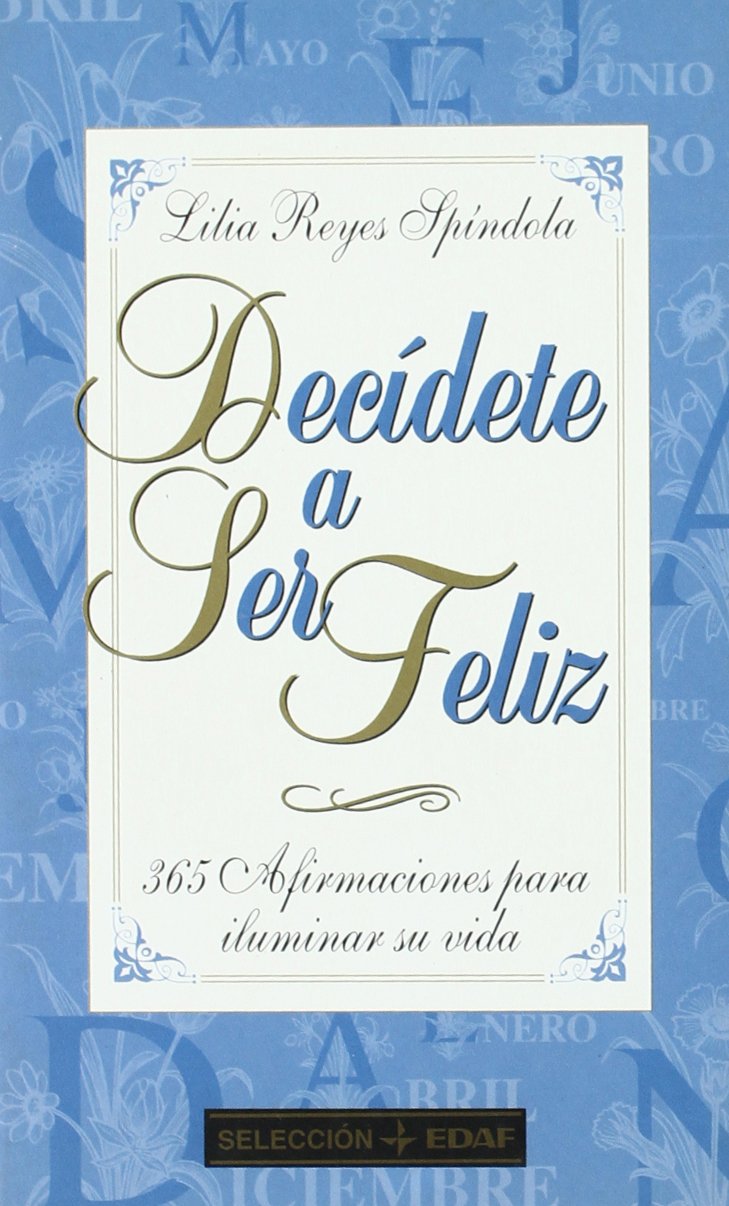 Decídete a ser feliz Lifestyle