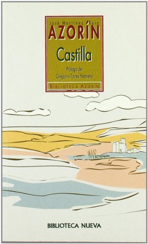Castilla (Biblioteca Azorín) de Martínez Ruiz, José (Azorín) (2000) Tapa blanda Books
