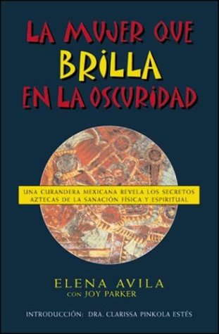 LA Mujer Que Brilla En LA Oscuridad book