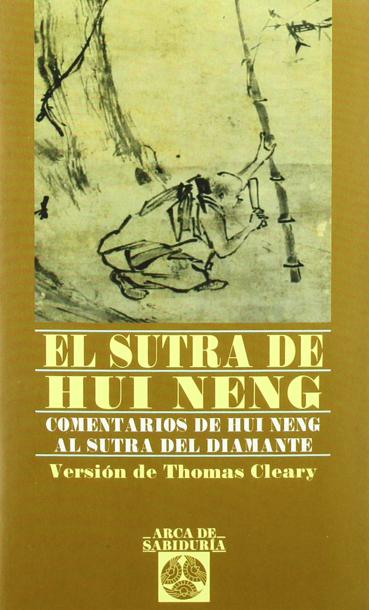 El sutra de Hui-Neng (Arca de Sabiduría) Historical Fiction