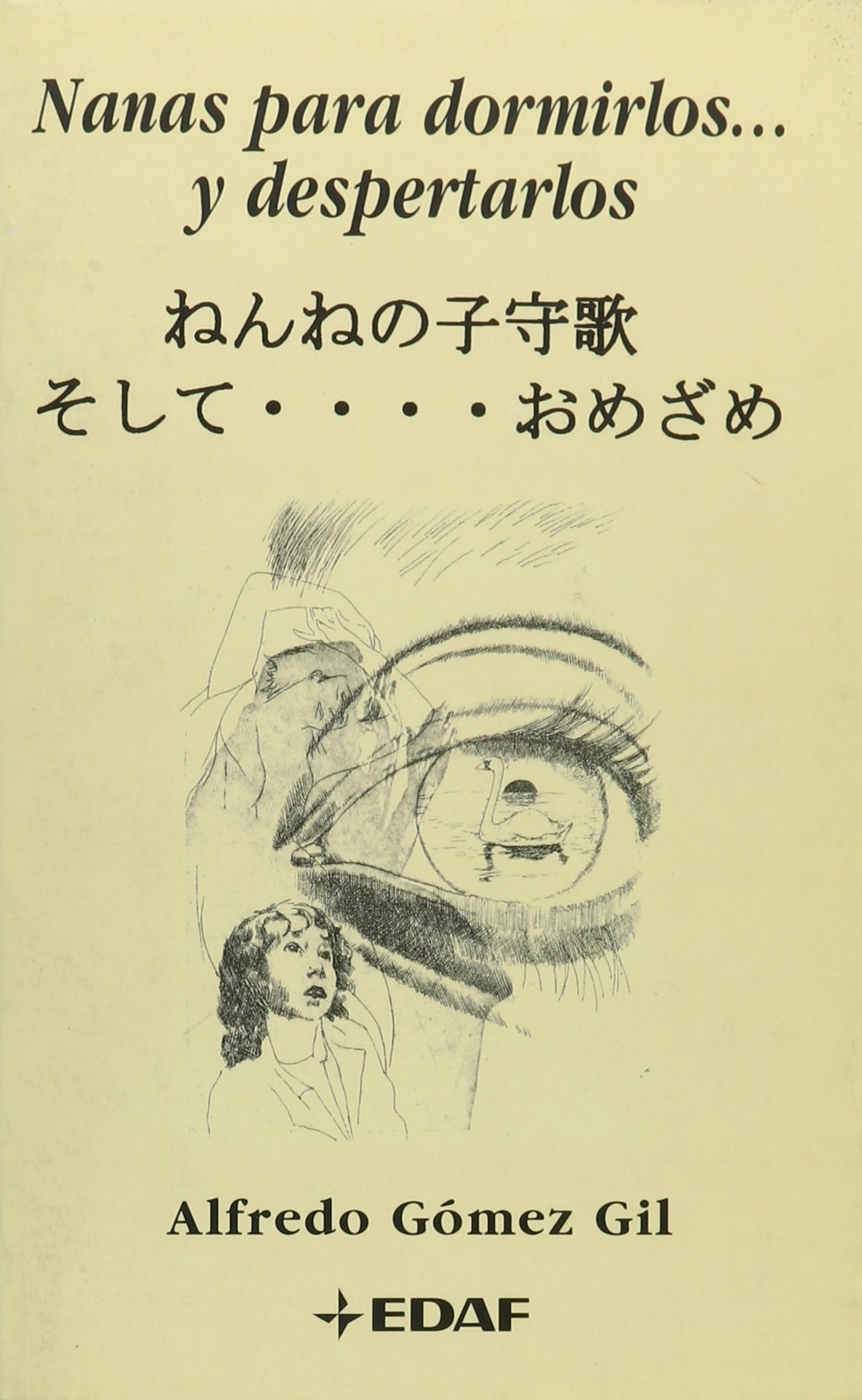 Nanas para dormirlos-- y despertarlos (Biblioteca Edaf) Poetry