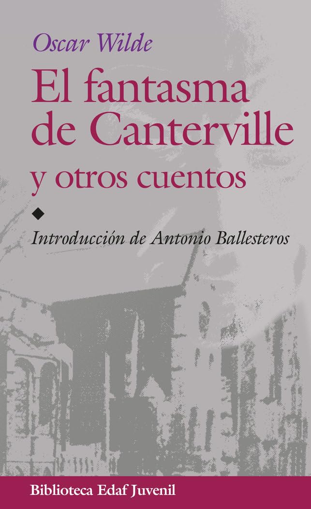 El fantasma de Canterville / The Canterville Ghost: Y otros cuentos book