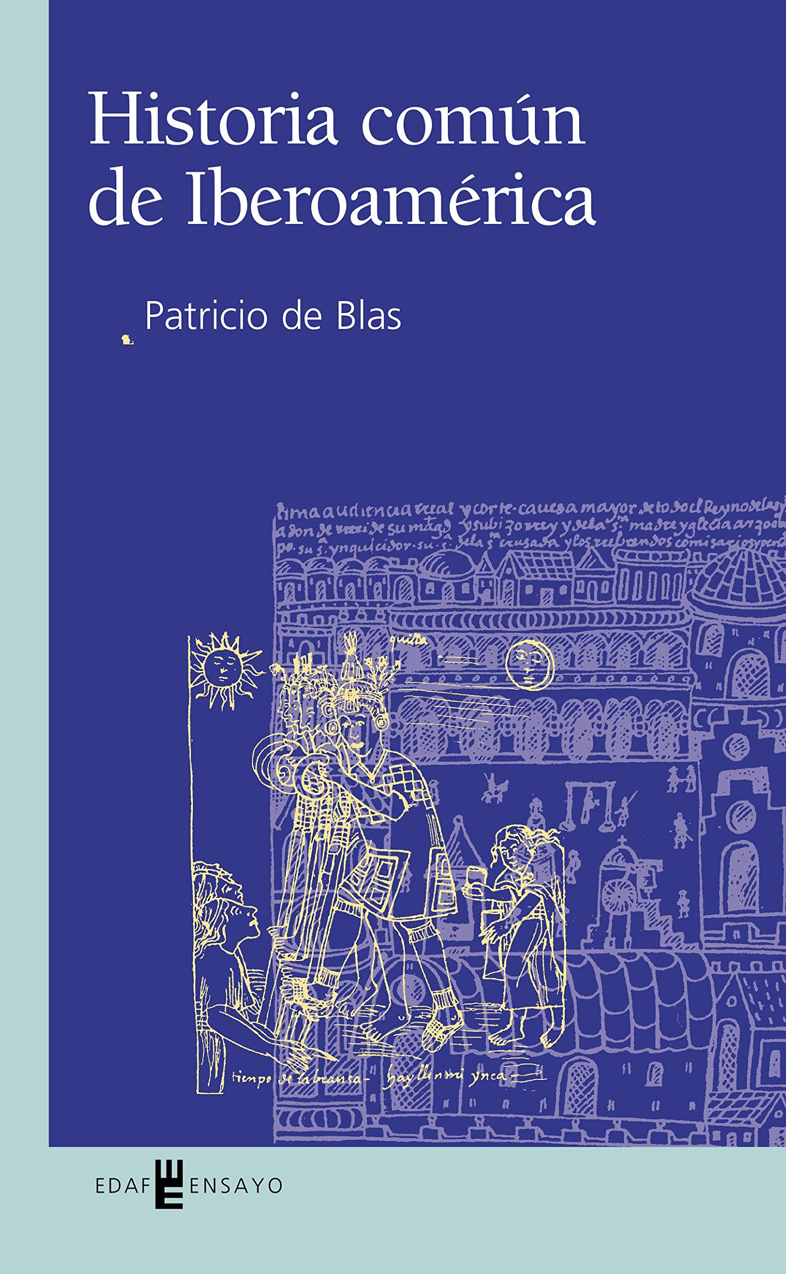 Historia común de Iberoamérica (Ensayo) Social Sciences