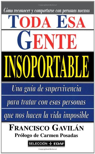 Toda Esa Gente Insoportable Social Sciences