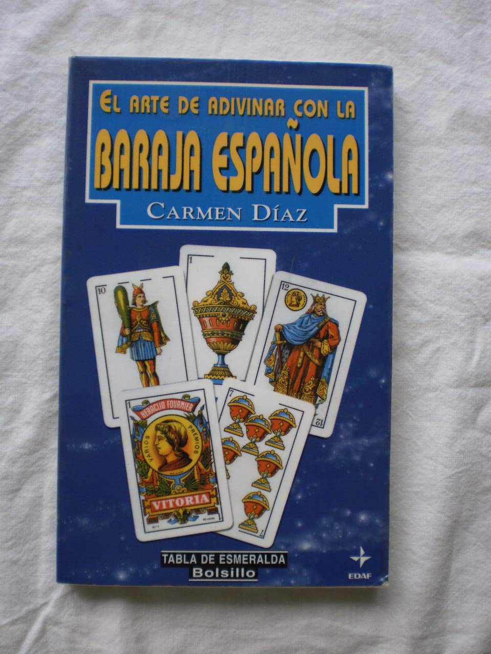 El Arte De Adivinar Con La Baraja Espanola book
